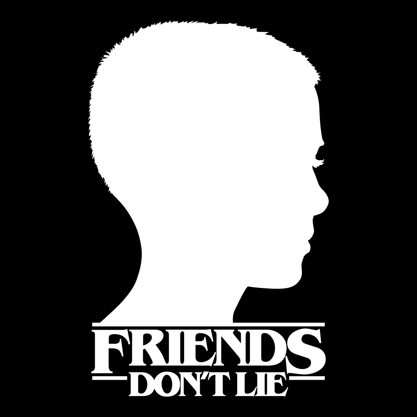 Stranger Things Eleven Friends Don't Lie